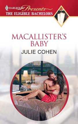 Title details for MacAllister's Baby by Julie Cohen - Available